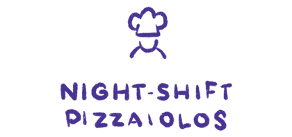 Night-shift pizzaiolos