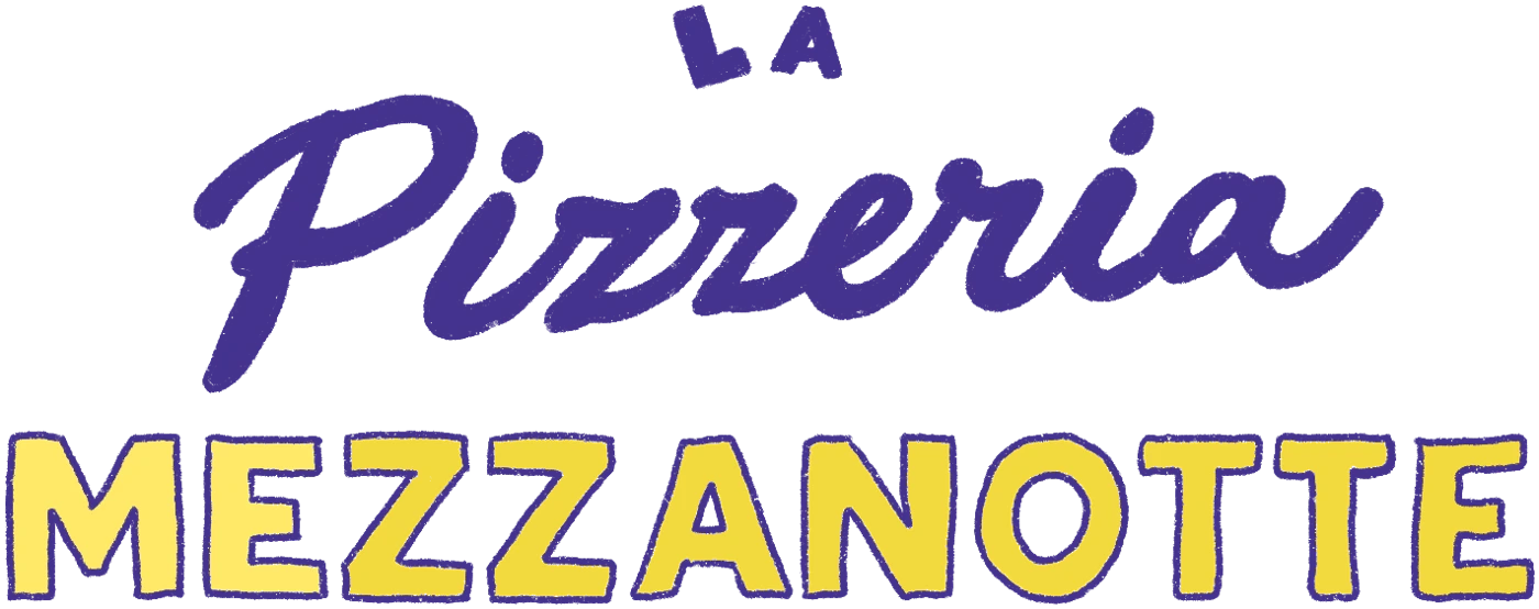 La Pizzeria Mezzanotte
